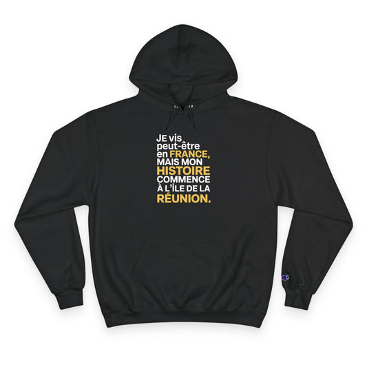 Hoodies Vivre en  France et  né à la Réunion