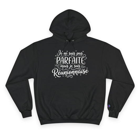 Hoodies - PARFAITE mais Réunionnaise