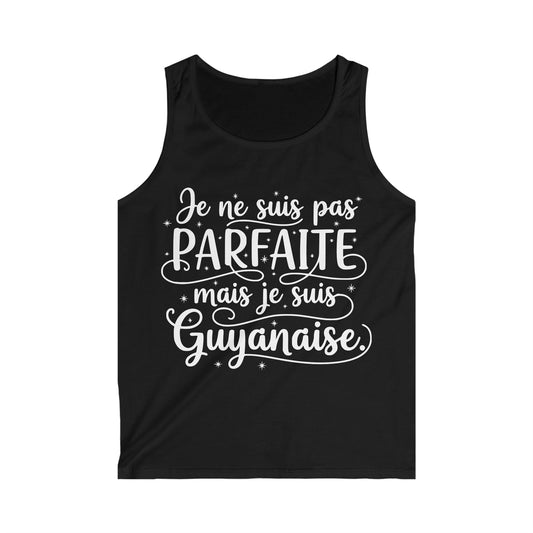 Débardeur - PARFAITE mais Guyanaise
