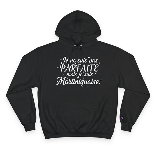 Hoodies - PARFAITE mais Martiniquaise